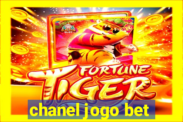 chanel jogo bet